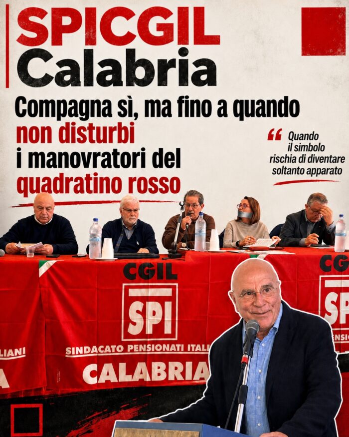 SPICGIL Calabria: compagna sì, ma fino a quando non disturbi i manovratori di quello che ormai è diventato al di qua del Pollino un piccolo quadratino rosso.